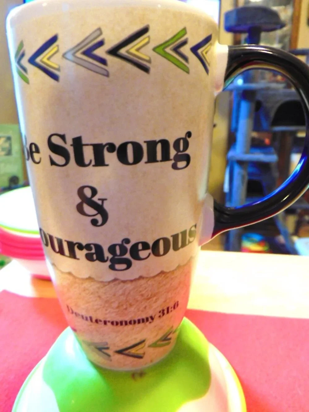BEAUTIFUL CERAMIC MUG - DEUTERONOMY 31:6 - BE STRONG & COURAGEOUS